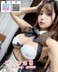 TG搜：@lg96520 喜歡穿小秘書裝 配合度高 有角色扮演