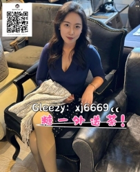 Gleezy搜索：xj6669 身材性感誘人 淫蕩風騷 腿開開風光無限 床上技術好 配合度超高